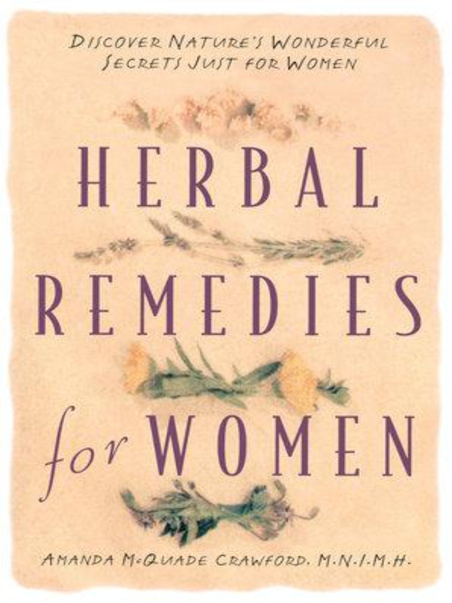 Herbal Remedies for Women by Amanda McQuade Crawford