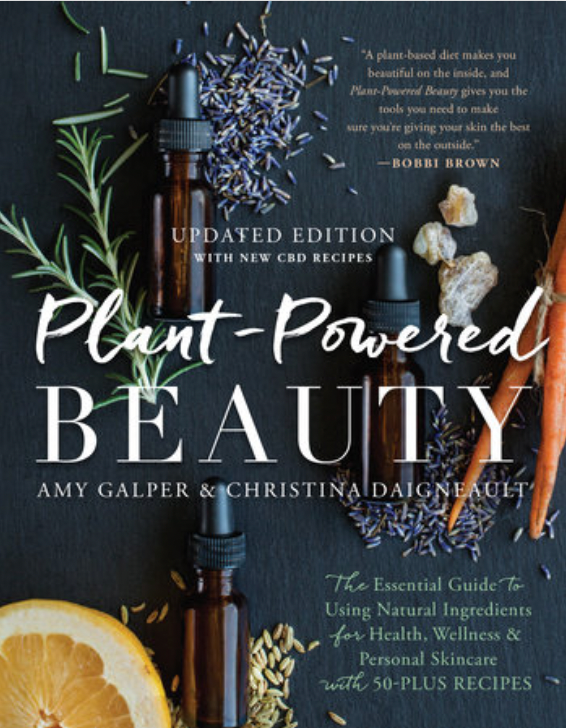 Plant-Powered Beauty by Amy Galper & Christina Daigneault