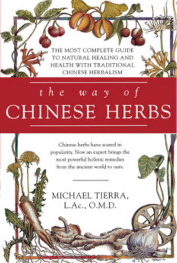 The Way of Chinese Herbs by Michael Tierra