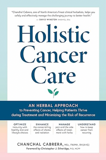 Holistic Cancer Care by Chanchal Cabrera