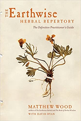 Earthwise Herbal Repertory by Matthew Wood, David Ryan