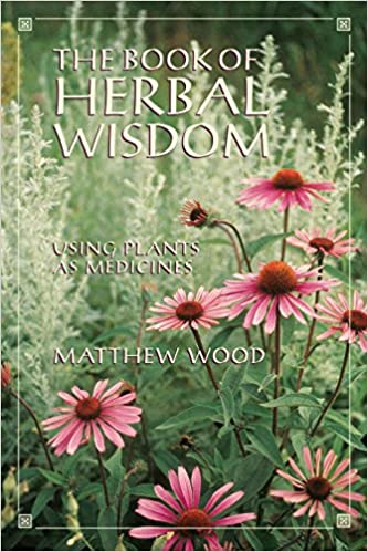 Book of Herbal Wisdom by Matthew Wood