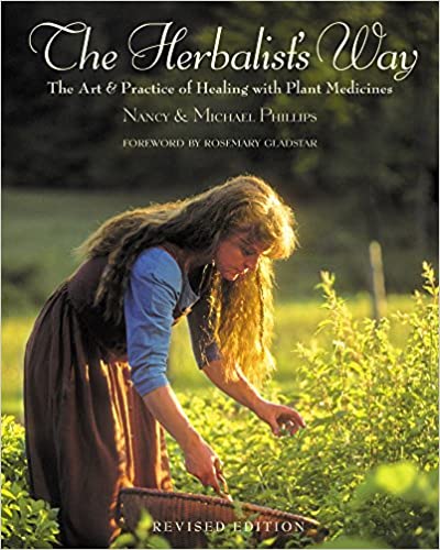 The Herbalist’s Way by Nancy Phillips & Michael Phillips