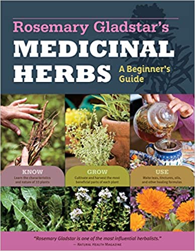 Rosemary Gladstar's Medicinal Herbs by Rosemary Gladstar