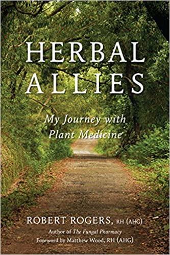 Herbal Allies by Robert Rogers